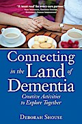 Connecting in the Land of Dementia