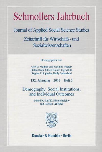 Demography, Social Institutions, and Individual Outcomes.