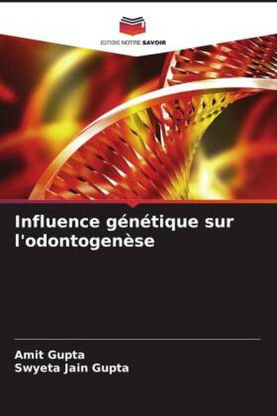 Influence génétique sur l’odontogenèse