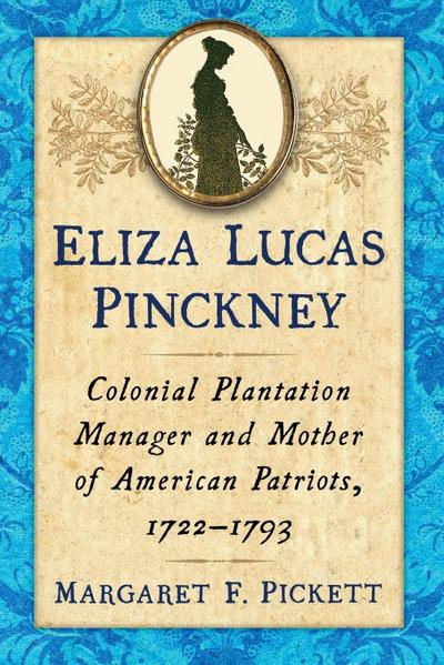 Eliza Lucas Pinckney