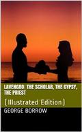 Lavengro: The Scholar, the Gypsy, the Priest