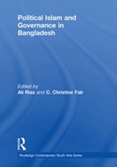 Political Islam and Governance in Bangladesh