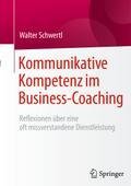Kommunikative Kompetenz im Business-Coaching