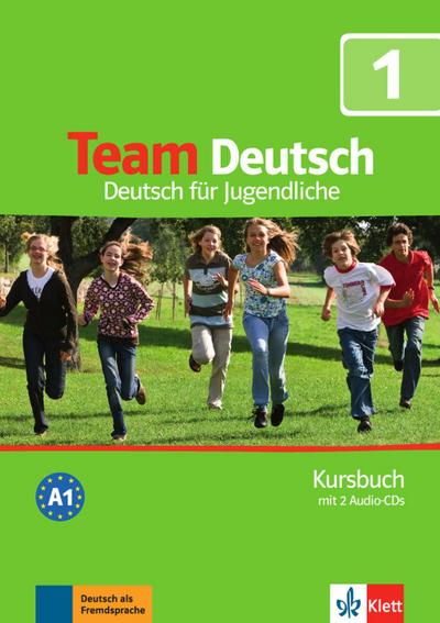 Team Deutsch Kursbuch, m. 2 Audio-CDs