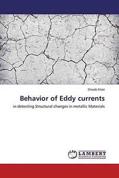 Behavior of Eddy currents
