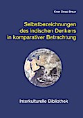 Selbstbezeichnungen des indischen Denkens in komparativer Betrachtung