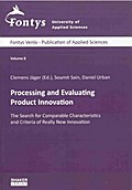 Processing and Evaluating Product Innovation