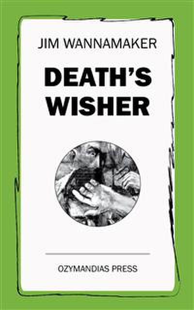 Death’s Wisher