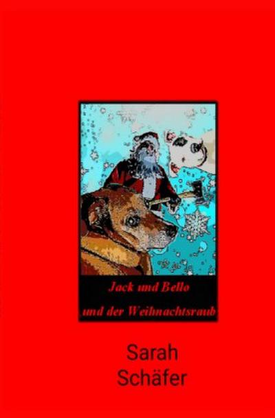 Jack und Bello (Band 1)