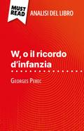 W, o il ricordo d’infanzia di Georges Perec (Analisi del libro)