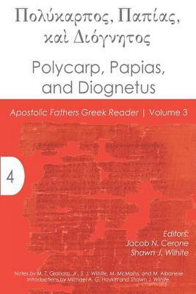 Polycarp, Papias, and Diognetus