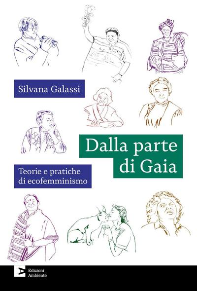 Dalla parte di Gaia. Teorie e pratiche di ecofemminismo