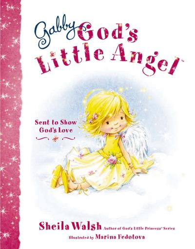 Gabby, God’s Little Angel