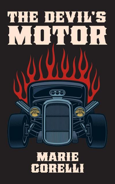 The Devil’s Motor- A Fantasy