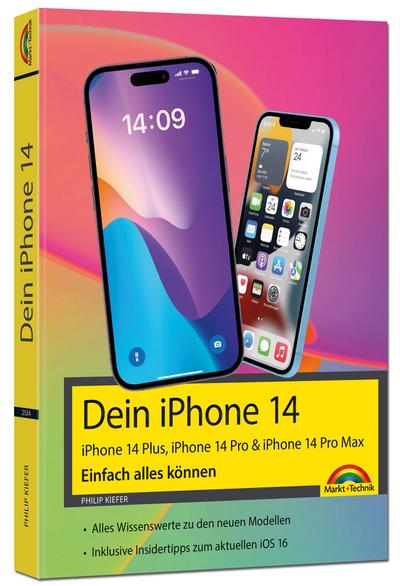 iPhone 14, 14 Plus, 14 Pro , 14 Pro Max - Einfach alles können