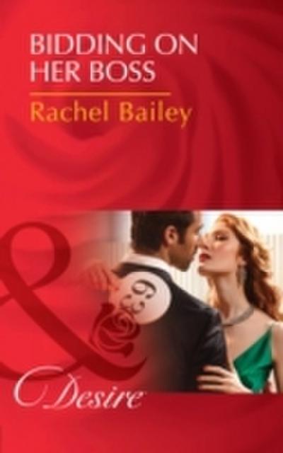 Bidding On Her Boss (Mills & Boon Desire) (The Hawke Brothers, Book 2)
