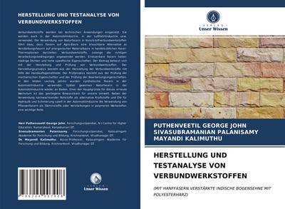 HERSTELLUNG UND TESTANALYSE VON VERBUNDWERKSTOFFEN
