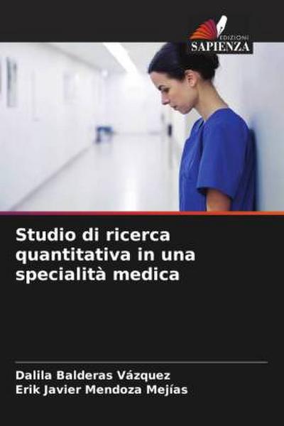 Studio di ricerca quantitativa in una specialità medica