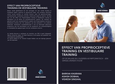 EFFECT VAN PROPRIOCEPTIEVE TRAINING EN VESTIBULAIRE TRAINING