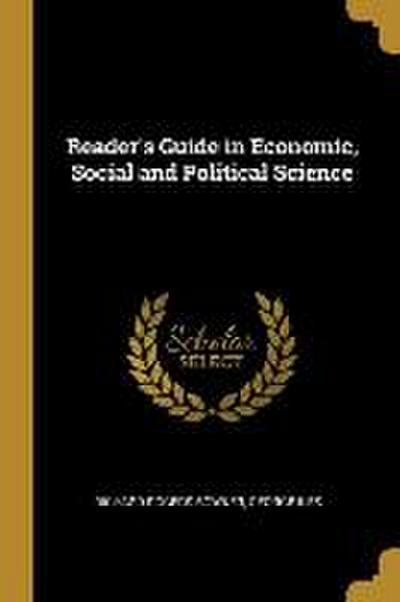 Reader’s Guide in Economic, Social and Political Science