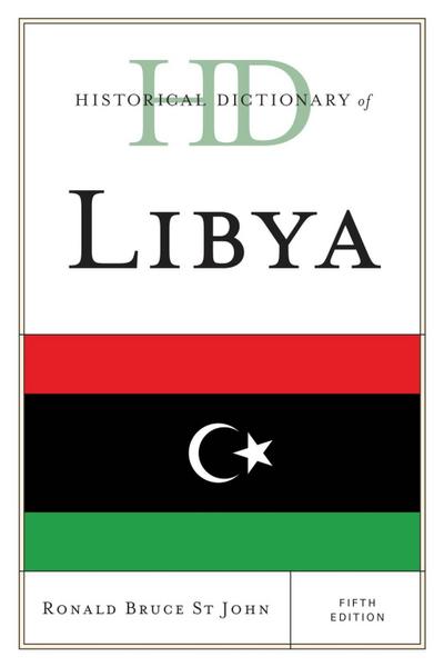 St John, R: Historical Dictionary of Libya