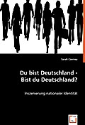 Du bist Deutschland - Bist du Deutschland?