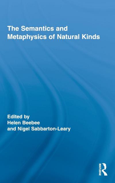 The Semantics and Metaphysics of Natural Kinds