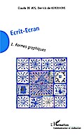 Ecrit-Ecran (Tome 1)
