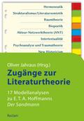 Zugänge zur Literaturtheorie. 17 Modellanalysen zu E.T.A. Hoffmanns »Der Sandmann«