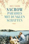 Sacrow - Paradies mit dunklen Schatten