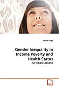 Gender Inequality in Income Poverty and Health Sta