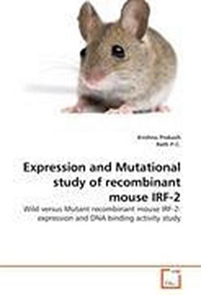 Expression and Mutational study of recombinant mouse IRF-2