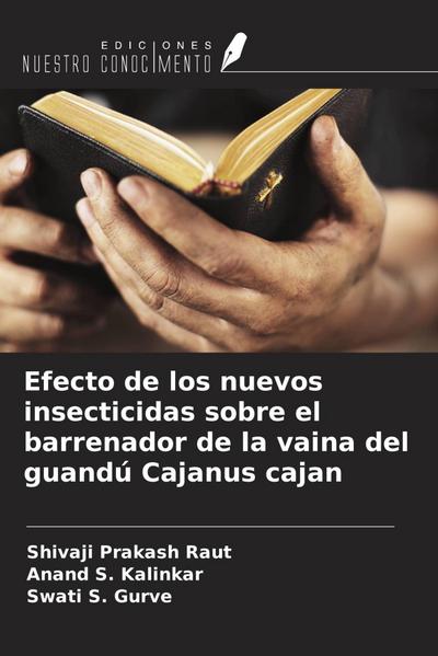 Efecto de los nuevos insecticidas sobre el barrenador de la vaina del guandú Cajanus cajan