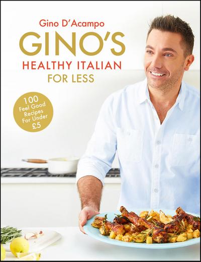 Gino’s Healthy Italian for Less