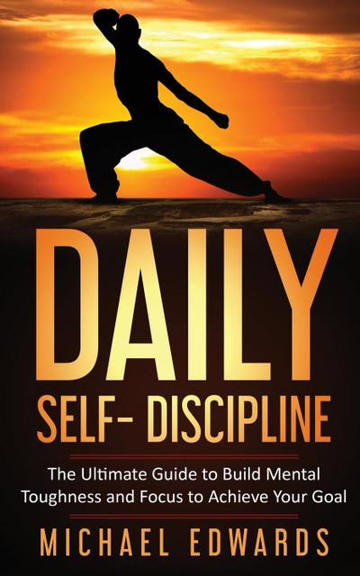 DAILY SELF- DISCIPLINE