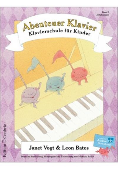 Abenteuer Klavier Band 2 (+Online Audio)Klavierschule für Kinder