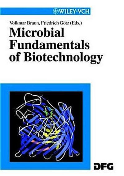 Microbial Fundamentals of Biotechnology