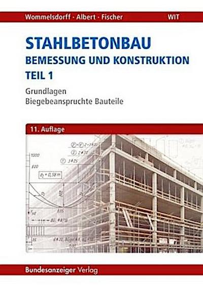 Stahlbetonbau - Bemessung und Konstruktion. Tl.1