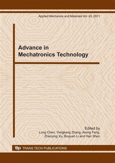 Advance in Mechatronics Technology