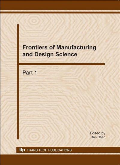 Frontiers of Manufacturing and Design Science