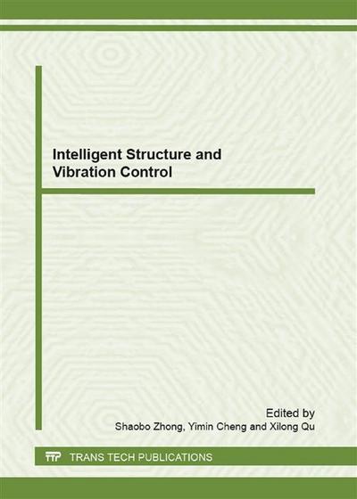 Intelligent Structure and Vibration Control