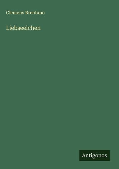 Liebseelchen