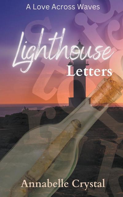 Crystal, A: Lighthouse Letters