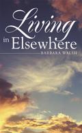 Living in Elsewhere