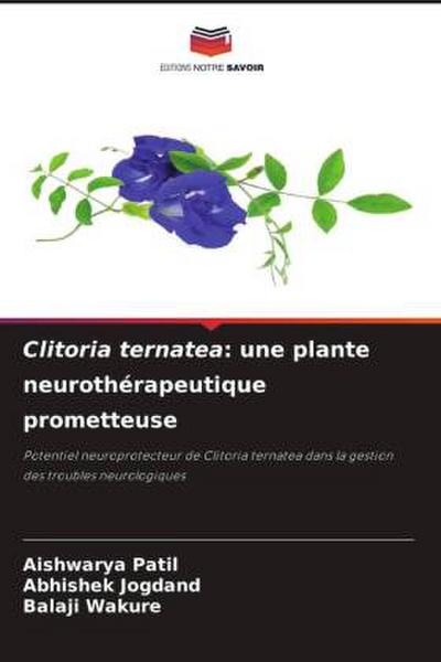 Clitoria ternatea: une plante neurothérapeutique prometteuse