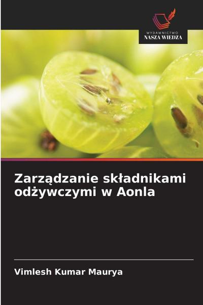 Zarz¿dzanie sk¿adnikami od¿ywczymi w Aonla