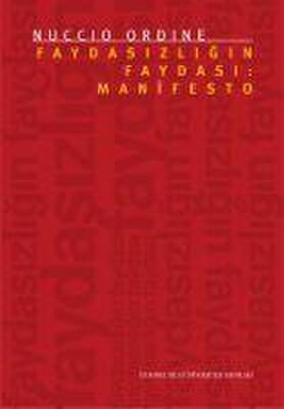 Faydasizligin Faydasi Manifesto