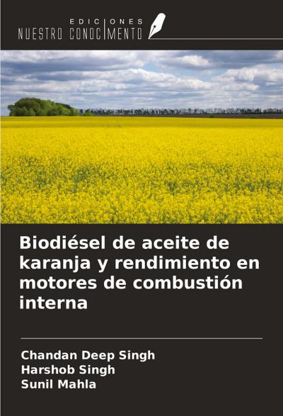 Biodiésel de aceite de karanja y rendimiento en motores de combustión interna