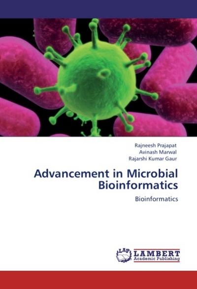 Advancement in Microbial Bioinformatics