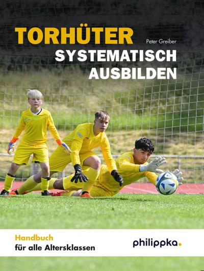 Torhüter systematisch ausbilden